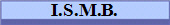 I.S.M.B.